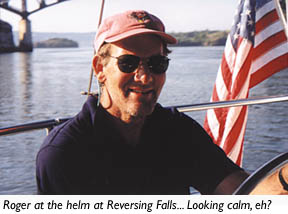 Roger at the helm at Reversing Falls